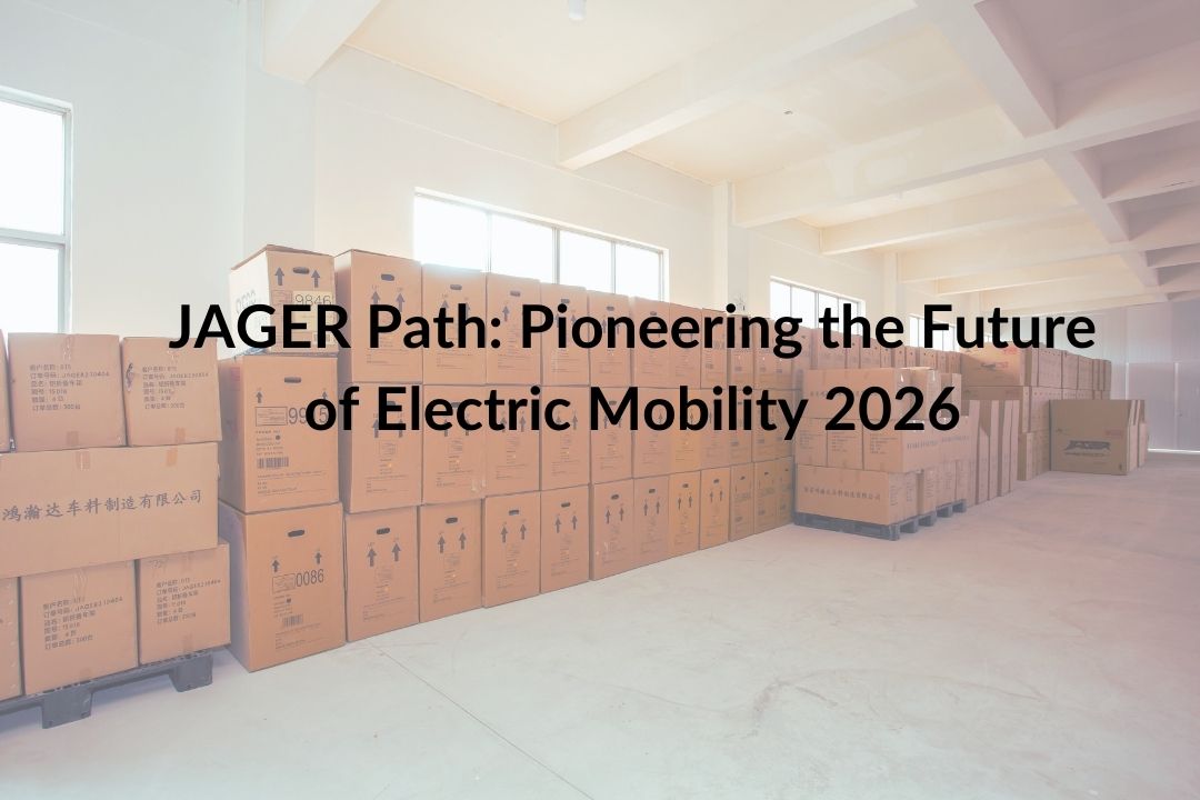 Jager Path: Pioneering the Future of Electric Mobility 2026