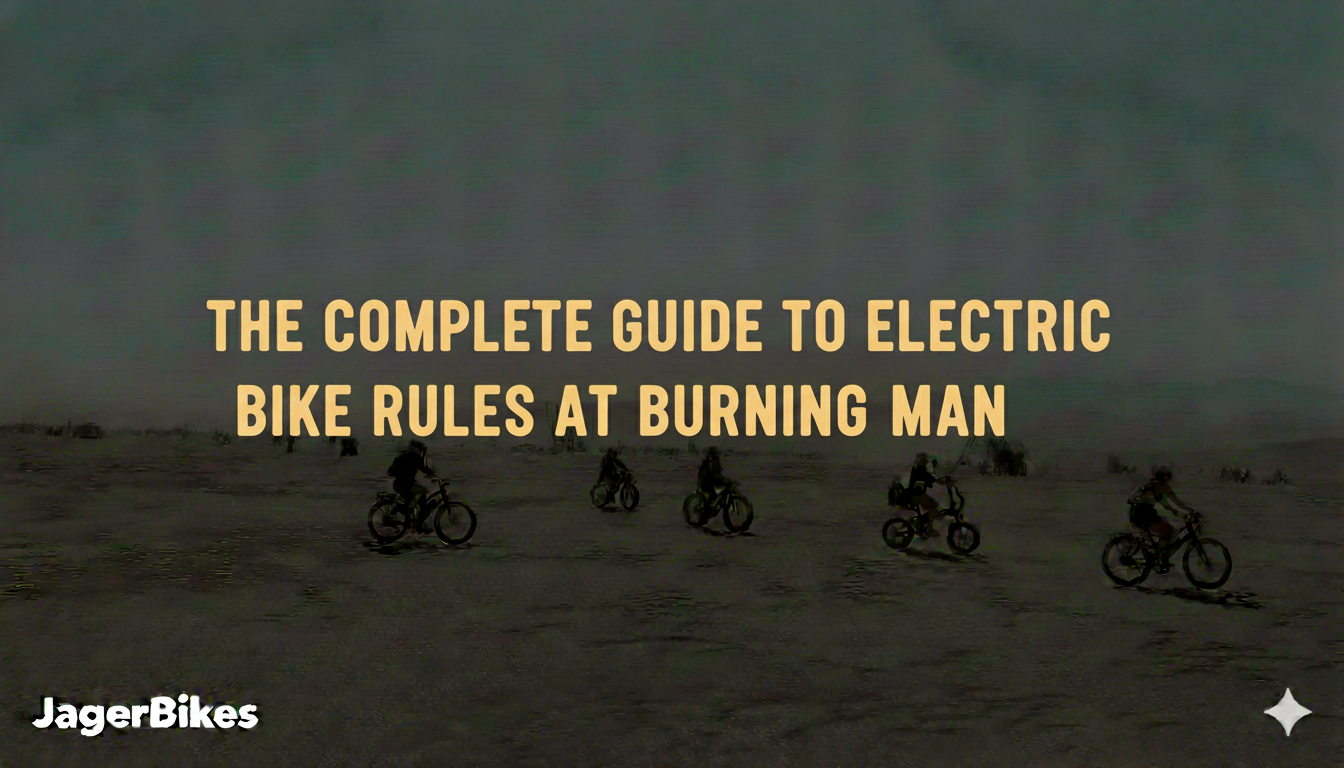 The Complete Guide to Electric Bike Rules at Burning Man